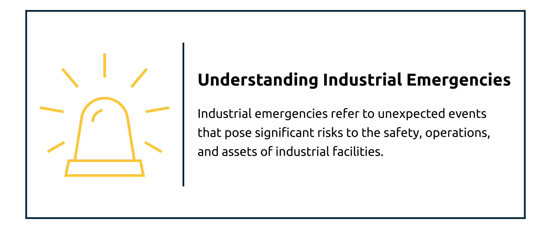 Understanding Industrial Emergencies