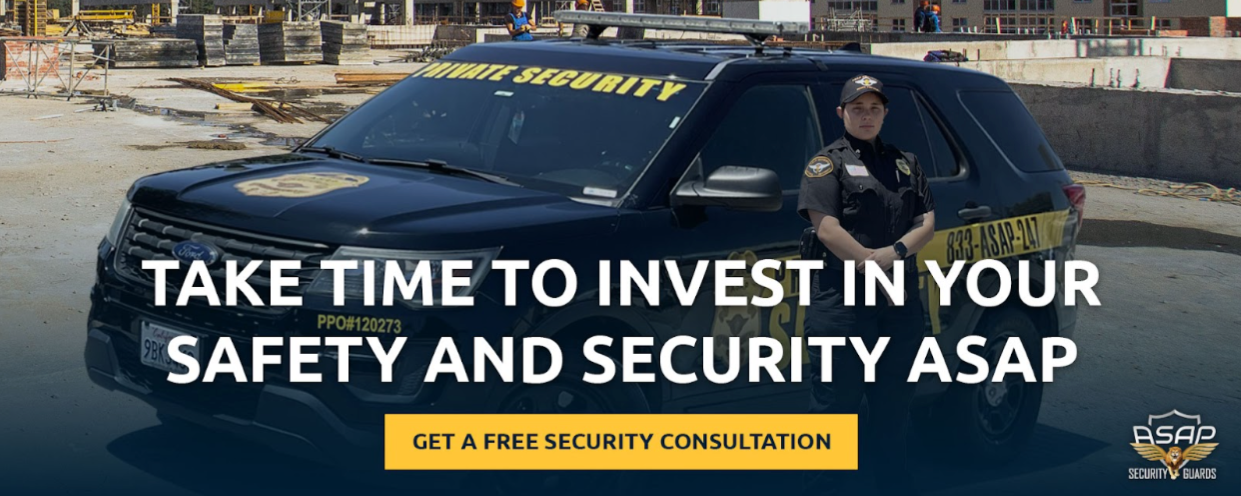 Take time to invest in your safety and security ASAP - get a free security consultation